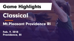 Classical  vs Mt.Pleasant  Providence RI Game Highlights - Feb. 9, 2018