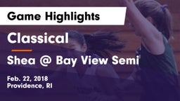 Classical  vs Shea  @ Bay View Semi Game Highlights - Feb. 22, 2018