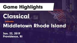 Classical  vs Middletown  Rhode Island Game Highlights - Jan. 22, 2019