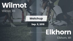 Matchup: Wilmot vs. Elkhorn  2016