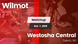 Matchup: Wilmot vs. Westosha Central  2016