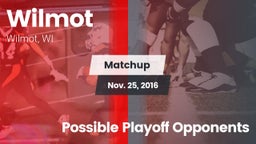 Matchup: Wilmot vs. Possible Playoff Opponents 2016