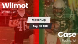 Matchup: Wilmot vs. Case  2019