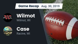 Recap: Wilmot  vs. Case  2019