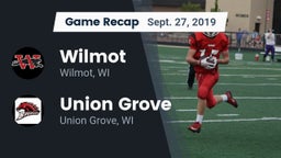 Recap: Wilmot  vs. Union Grove  2019