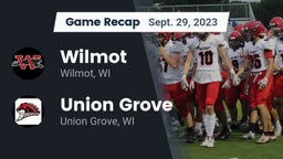 Recap: Wilmot  vs. Union Grove  2023