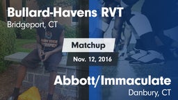 Matchup: Bullard-Havens RVT vs. Abbott/Immaculate 2016
