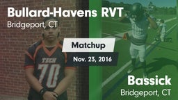 Matchup: Bullard-Havens RVT vs. Bassick  2016