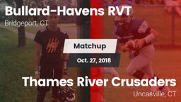Matchup: Bullard-Havens RVT vs. Thames River Crusaders 2018