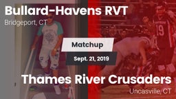 Matchup: Bullard-Havens RVT vs. Thames River Crusaders 2019