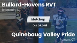 Matchup: Bullard-Havens RVT vs. Quinebaug Valley Pride 2019