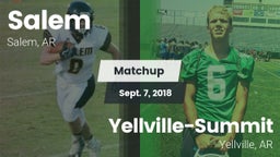 Matchup: Salem vs. Yellville-Summit  2018