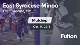 Matchup: East Syracuse-Minoa vs. Fulton  2016