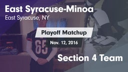 Matchup: East Syracuse-Minoa vs. Section 4 Team 2016