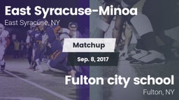 Matchup: East Syracuse-Minoa vs. Fulton city school  2017