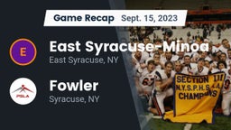 Recap: East Syracuse-Minoa  vs. Fowler  2023