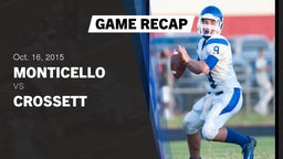 Recap: Monticello  vs. Crossett  2015