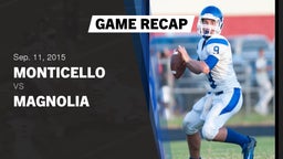 Recap: Monticello  vs. Magnolia  2015