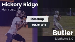 Matchup: Hickory Ridge vs. Butler  2018