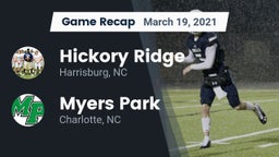 Recap: Hickory Ridge  vs. Myers Park  2021