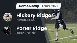 Recap: Hickory Ridge  vs. Porter Ridge  2021