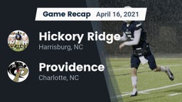Recap: Hickory Ridge  vs. Providence  2021