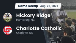 Recap: Hickory Ridge  vs. Charlotte Catholic  2021
