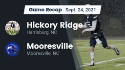 Recap: Hickory Ridge  vs. Mooresville  2021