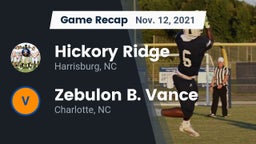 Recap: Hickory Ridge  vs. Zebulon B. Vance  2021