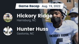 Recap: Hickory Ridge  vs. Hunter Huss  2022