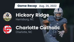 Recap: Hickory Ridge  vs. Charlotte Catholic  2022
