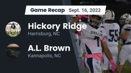 Recap: Hickory Ridge  vs. A.L. Brown  2022