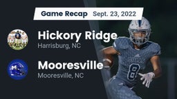 Recap: Hickory Ridge  vs. Mooresville  2022
