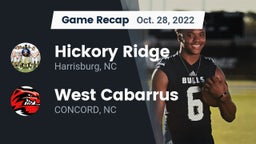 Recap: Hickory Ridge  vs. West Cabarrus  2022
