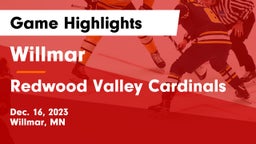 Willmar  vs Redwood Valley Cardinals Game Highlights - Dec. 16, 2023