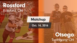 Matchup: Rossford vs. Otsego  2016