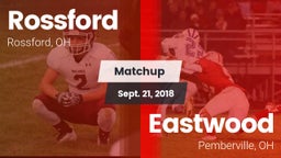 Matchup: Rossford vs. Eastwood  2018