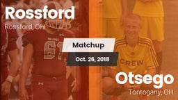 Matchup: Rossford vs. Otsego  2018