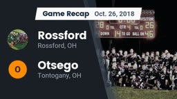 Recap: Rossford  vs. Otsego  2018