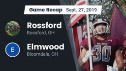 Recap: Rossford  vs. Elmwood  2019