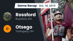 Recap: Rossford  vs. Otsego  2019