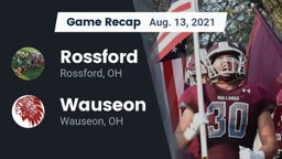 Recap: Rossford  vs. Wauseon  2021