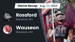 Recap: Rossford  vs. Wauseon  2023