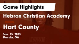 Hebron Christian Academy  vs Hart County  Game Highlights - Jan. 13, 2023