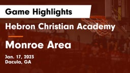 Hebron Christian Academy  vs Monroe Area  Game Highlights - Jan. 17, 2023