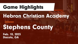 Hebron Christian Academy  vs Stephens County  Game Highlights - Feb. 10, 2023