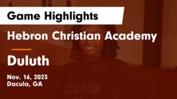 Hebron Christian Academy  vs Duluth  Game Highlights - Nov. 16, 2023