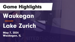 Waukegan  vs Lake Zurich  Game Highlights - May 7, 2024