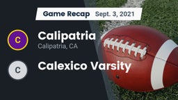 Recap: Calipatria  vs. Calexico Varsity 2021
