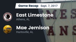 Recap: East Limestone  vs. Mae Jemison  2017